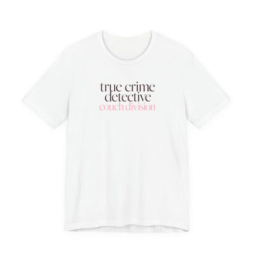 Detective Couch Division - True Crime Tee